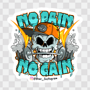No Pain No Gain