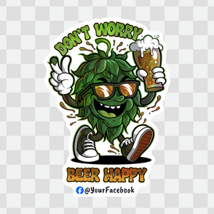 Don't Worry Beer Happy Holo Embossed