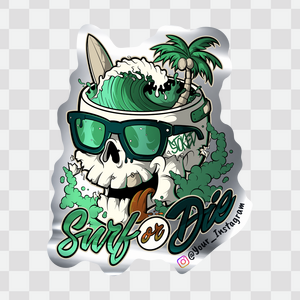 Surf Or Die Metallic Embossed